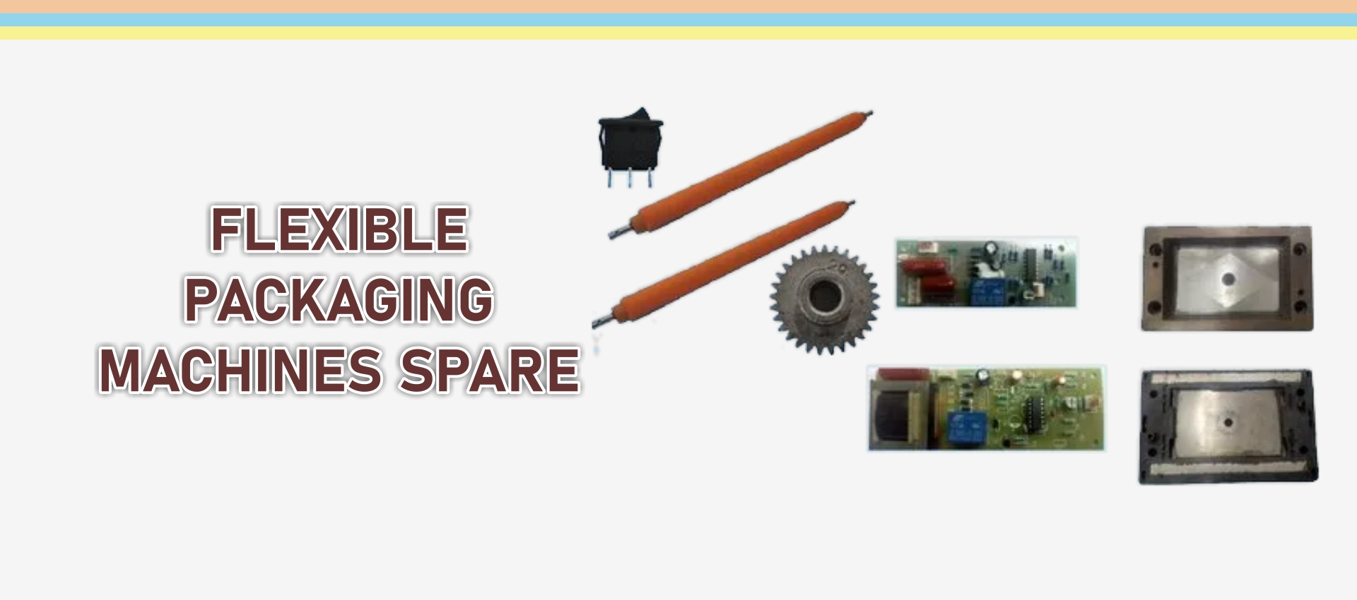 Flexible Packaging Machines Spares